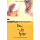 Postal De Alice Springs: Um Romance